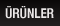&Uuml;r&uuml;nler